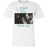 "The Beat Goes On" Unisex Jersey Short-Sleeve T-Shirt