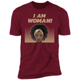 "I Am Woman" Premium Short Sleeve T-Shirt