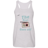 "The Beat Goes On" Flowy Racerback Tank Top