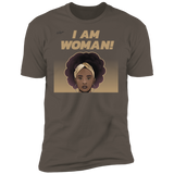 "I Am Woman" Premium Short Sleeve T-Shirt