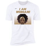 "I Am Woman" Premium Short Sleeve T-Shirt