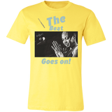 "The Beat Goes On" Unisex Jersey Short-Sleeve T-Shirt