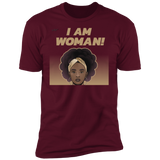 "I Am Woman" Premium Short Sleeve T-Shirt