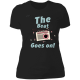 "The Beat Goes On" Ladies' Boyfriend T-Shirt