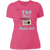 "The Beat Goes On" Ladies' Boyfriend T-Shirt