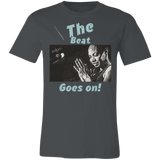 "The Beat Goes On" Unisex Jersey Short-Sleeve T-Shirt