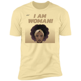 "I Am Woman" Premium Short Sleeve T-Shirt