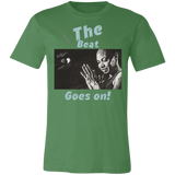 "The Beat Goes On" Unisex Jersey Short-Sleeve T-Shirt